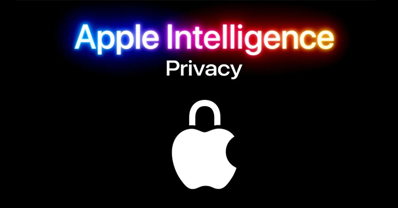 Apple Intelligence cung cấp báo cáo chi tiết về quyền riêng tư theo yêu cầu của người dùng